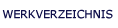 Werkverzeichnis